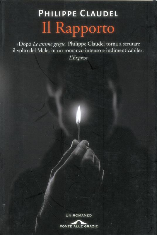 Il rapporto - Philippe Claudel,F. Bruno - ebook