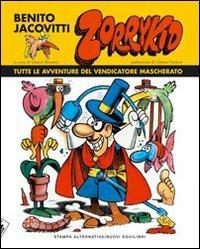 Zorrykid. Tutte le avventure del vendicatore mascherato - Benito Jacovitti - copertina