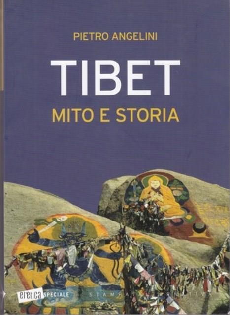Tibet. Mito e storia - Pietro Angelini - 7