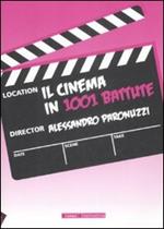 Il cinema in 1001 battute