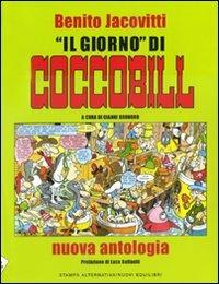 Il giorno di Coccobill. Nuova antologia - Benito Jacovitti - copertina