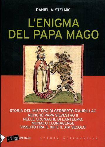 L' enigma del Papa mago - Daniel A. Stelmic - 4