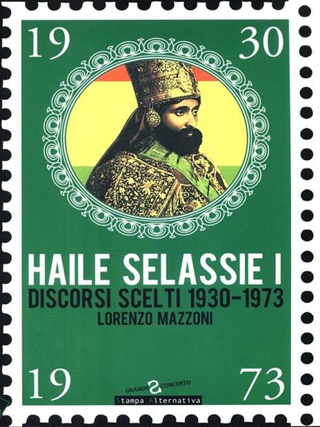 Haile Selassie I. Discorsi scelti 1930-1973 - Lorenzo Mazzoni - copertina