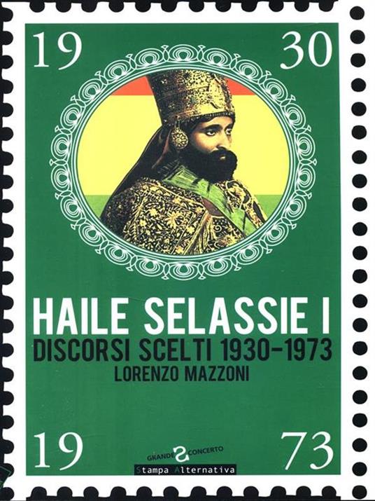 Haile Selassie I. Discorsi scelti 1930-1973 - Lorenzo Mazzoni - 6