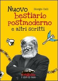 Nuovo bestiario postmoderno e altri scritti - Giorgio Celli - copertina