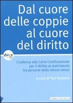 Dal cuore delle coppie al cuore del diritto. L'udienza alla Corte Costituzionale per il diritto al matrimonio tra persone dello stesso sesso