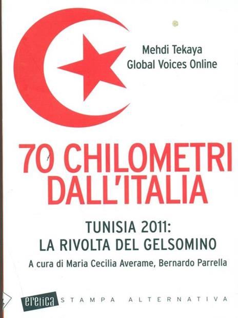 70 chilometri dall'Italia. Tunisia 2011: la rivolta del gelsomino - Medhi Tekaya - copertina