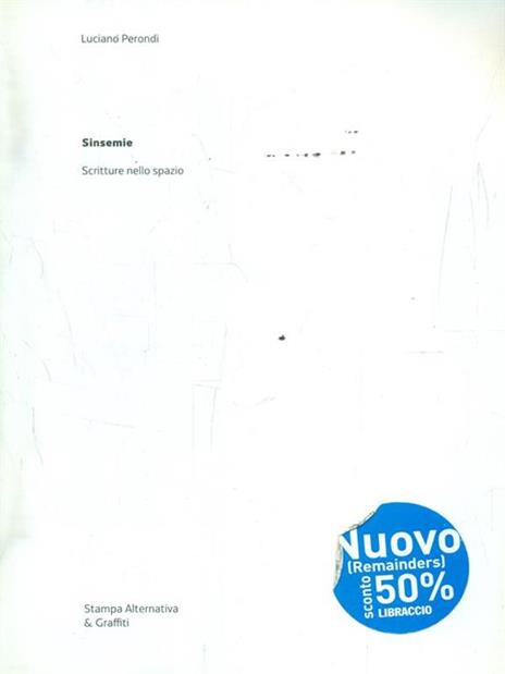 Sinsemie. Scrittura nello spazio - Luciano Perondi - copertina
