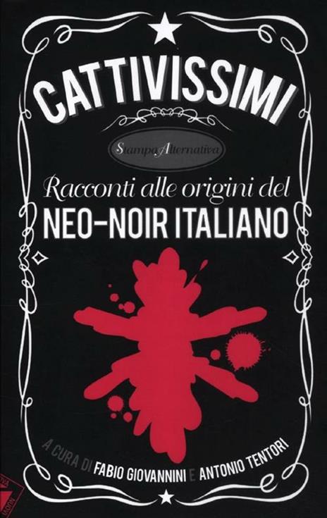 Cattivissimi. Racconti alle origini del neo-noir italiano - copertina