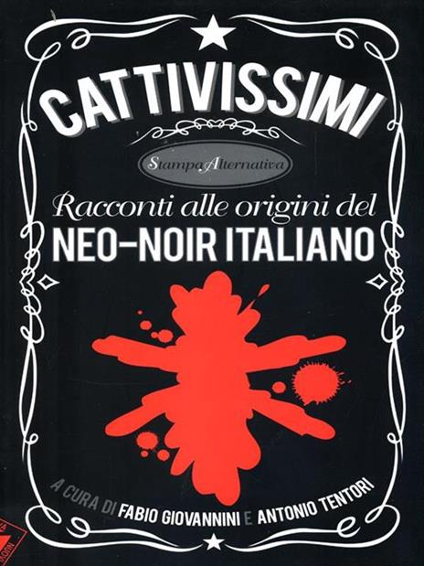 Cattivissimi. Racconti alle origini del neo-noir italiano - 5