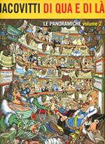 Jacovitti di qua e di là. Le panoramiche. Vol. 2