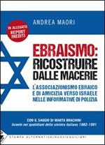 Ebraismo: ricostruire dalle macerie. L'associazionismo ebraico e di amicizia verso Israele nelle informative di polizia