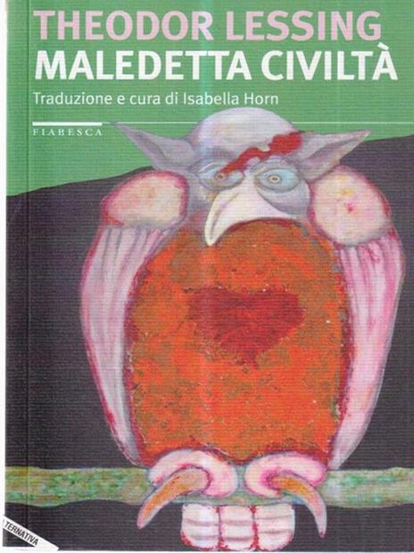 Maledetta civiltà - Theodor Lessing - 3