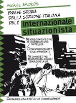 Breve storia della sezione italiana dell'Internazionale Situazionista