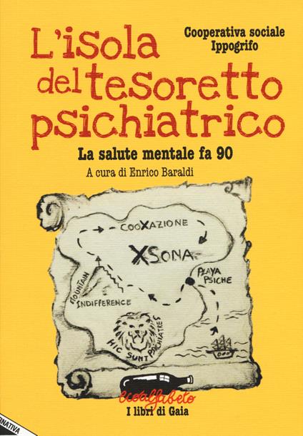 L' isola del tesoretto psichiatrico. La salute mentale fa 90 - copertina