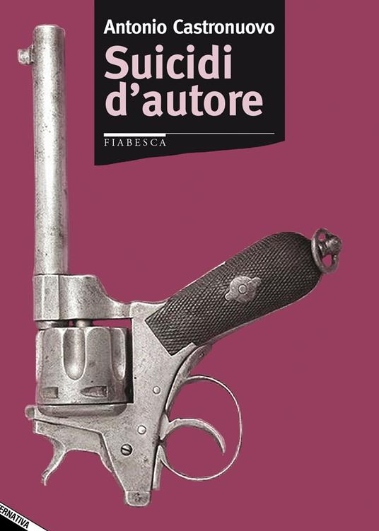 Suicidi d'autore - Antonio Castronuovo - copertina