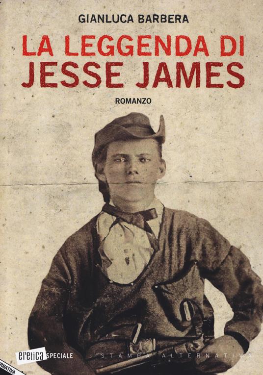 La leggenda di Jesse James - Gianluca Barbera - copertina