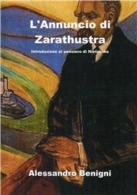 L' annuncio di Zarathustra - Alessandro Benigni - copertina