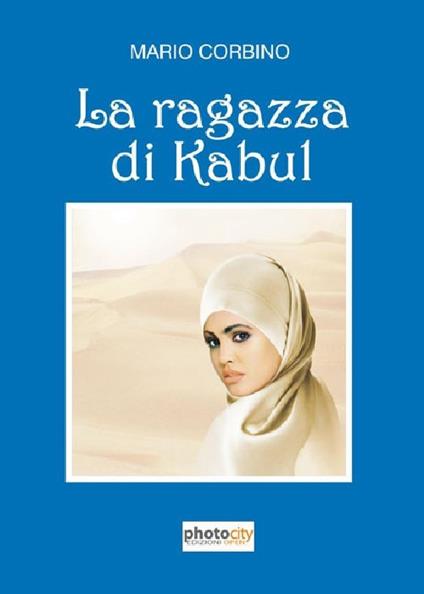 La ragazza di Kabul - Mario Corbino - copertina