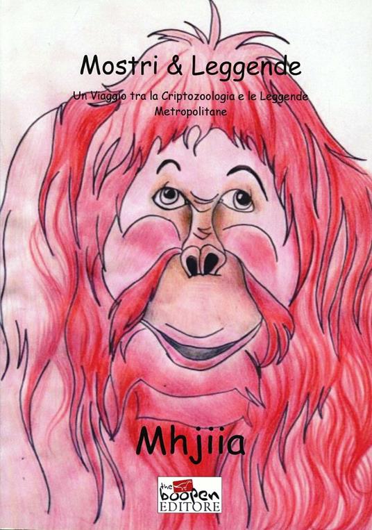 Mostri & leggende. Un viaggio tra la criptozoologia e le leggende metropolitane - Tatiana I. Toso - copertina