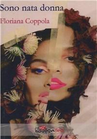 Sono nata donna - Floriana Coppola - copertina
