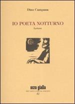 Io poeta notturno. Lettere