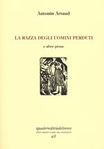 La razza degli uomini perduti e altre prose