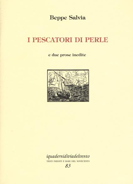 I pescatori di perle. E due prose inedite - Beppe Salvia - copertina