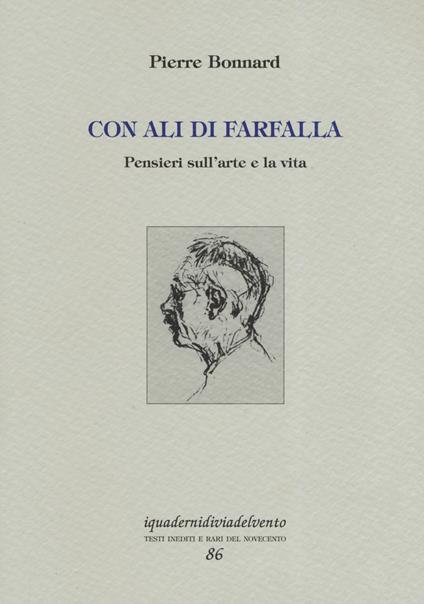 Con ali di farfalla. Pensieri sull'arte e la vita - Pierre Bonnard - copertina