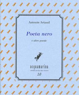 Poeta nero e altre poesie - Antonin Artaud - copertina