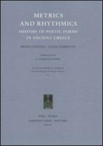 Metrics and Rhythmics. History of Poetic Forms in Ancient Greece