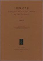 Hermae. Scholars and scholarship in papyrology. Vol. 2