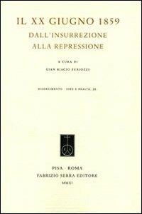 Il XX giugno 1859. Dall'insurrezione alla repressione - copertina
