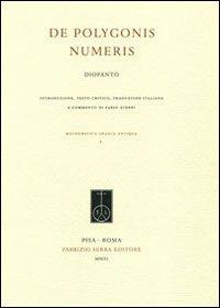 De poligonys numeris. Testo greco a fronte - Diofanto di Alessandria - copertina