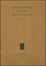 Letteratura e oltre. Studi in onore di Giorgio Baroni