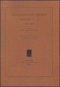 Soknapaiou Nesos project (2003-2009). Ediz. italiana, inglese e francese. Vol. 1 - copertina