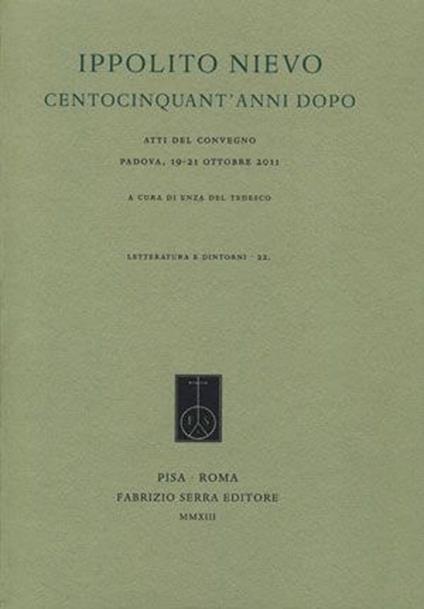 Ippolito Nievo centocinquant'anni dopo. Atti del Convegno (Padova, 19-21 ottobre 2011) - copertina