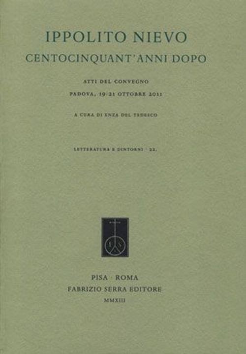 Ippolito Nievo centocinquant'anni dopo. Atti del Convegno (Padova, 19-21 ottobre 2011) - copertina