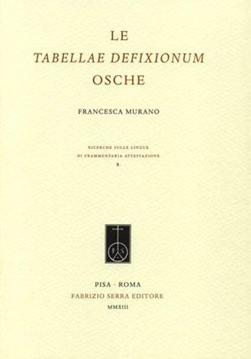 Le tabellae defixionum osche - Francesca Murano - copertina