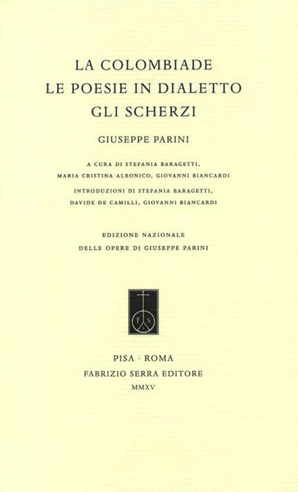 La Colombiade. Le poesie in dialetto. Gli Scherzi - Giuseppe Parini - copertina