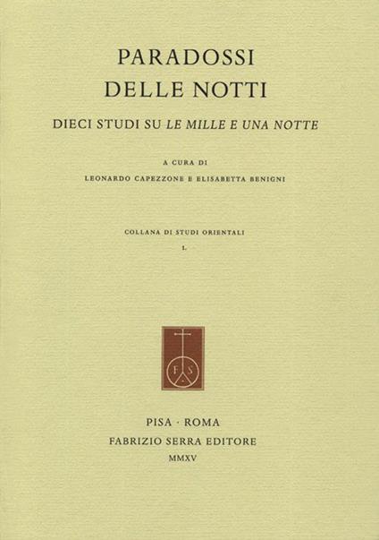 Paradossi delle notti. Dieci studi su Le mille e una notte. Ediz. italiana e inglese - copertina