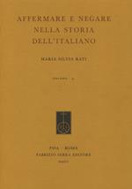 Affermare e negare nella storia dell'italiano