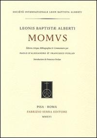Leonis Baptistae Alberti Momus. Ediz. critica - Leon Battista Alberti - copertina