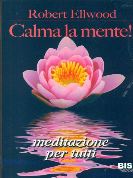 Calma la mente - Robert Ellwood - 3