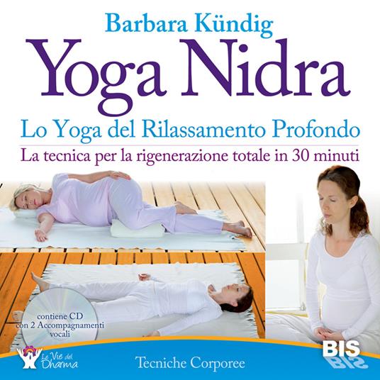 Yoga nidra. Lo yoga del rilassamento profondo - Barbara Kündig - copertina