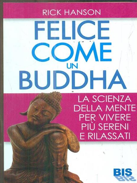 Felici come un Buddha - Rick Hanson - copertina