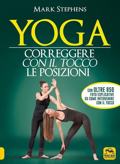 Yoga. Correggere con il tocco le posizioni - Mark Stephens - copertina