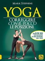 Yoga. Correggere con il tocco le posizioni