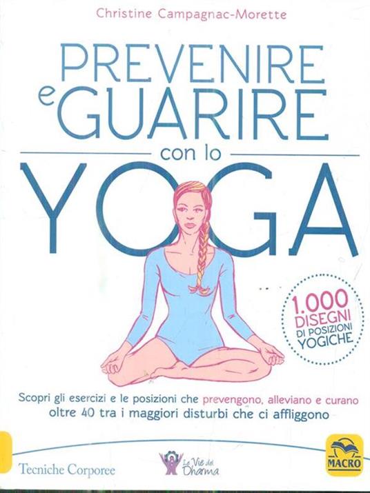 Prevenire e guarire con lo yoga - Christine Campagnac-Morette - 4
