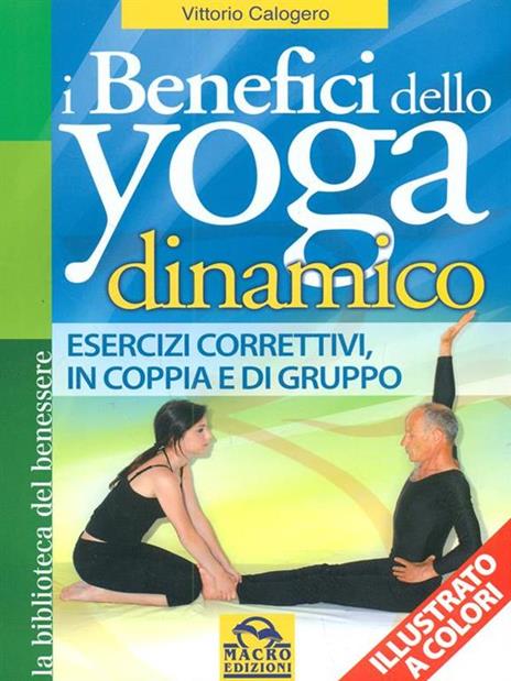 I benefici dello yoga dinamico - Vittorio Calogero - 2